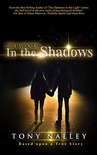 The Darkness in the Shadows