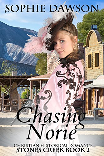 Chasing Norie (Stones Creek 2)