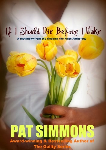 If I Should Die Before I Wake