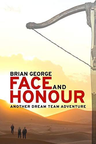 Face and Honour (Dream Team Adventures Book 2)