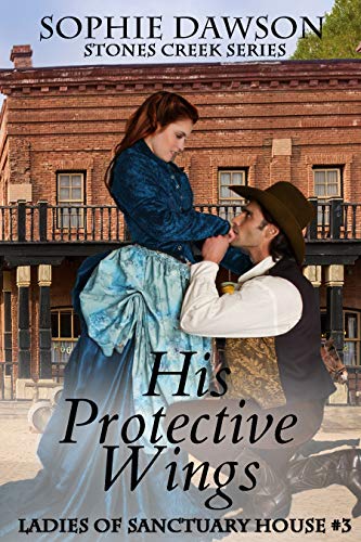 His Protective Wings  (Ladies of Sanctuary House 3)