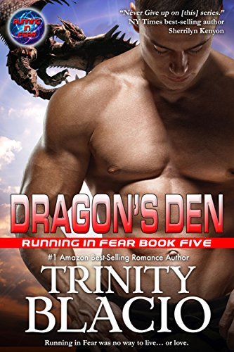 Dragonâ€™s Den: Book Five of the Running in Fear Series