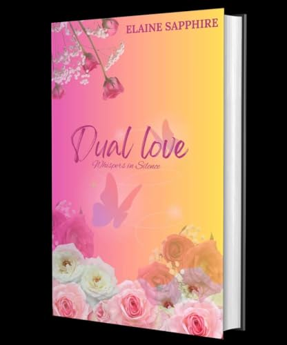 DUAL LOVE : Whispers in Silence