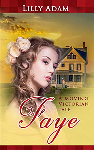 Faye: A moving Victorian tale