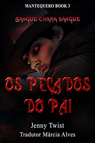Os Pecados Do Pai (Portuguese Edition)