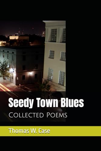 Seedy Town Blues