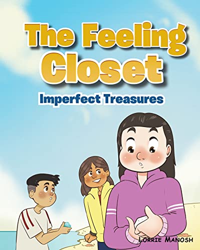The Feeling Closet: Imperfect Treasures