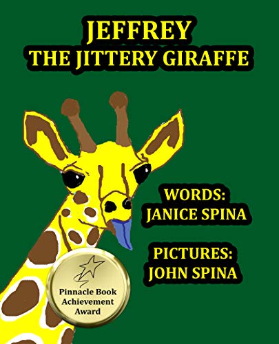 Jeffrey the Jittery Giraffe