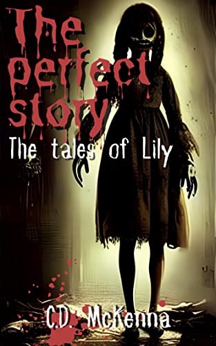 The Perfect Story: The Tales of Lily