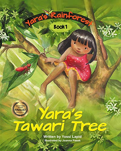 Yara's Tawari Tree (Yara's Rainforest Book 1)