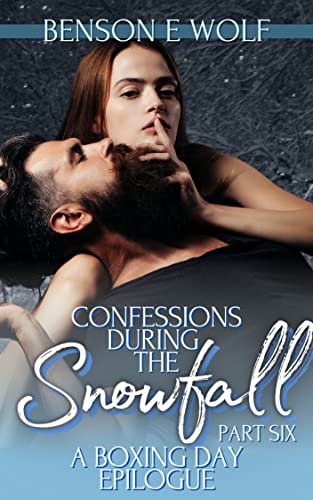 Confessions During the Snowfall