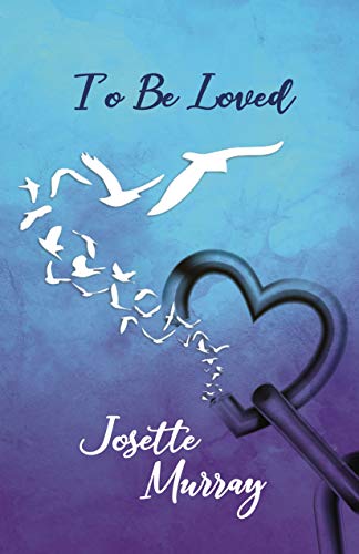 To Be Loved