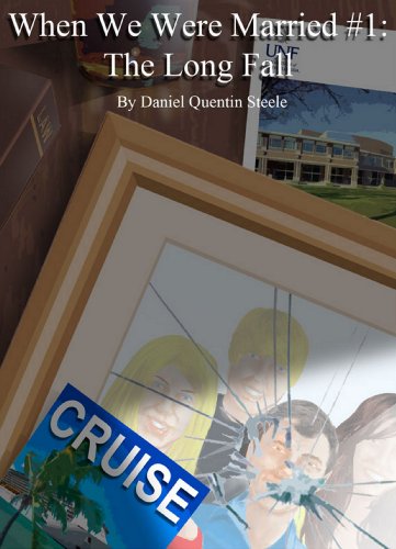 When We Were Married #1: The Long Fall