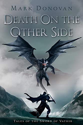 Death on the Other Side: Tales of the Sword of Vathir