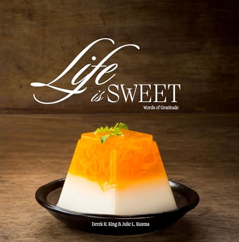 Life is Sweet: Words of Gratitude (Enlightenment)