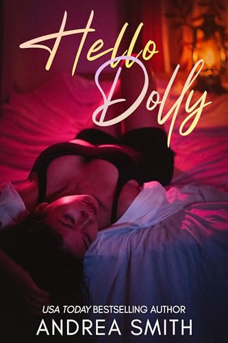 Hello Dolly: A Quirky Weirdo-Next-Door Rom Com