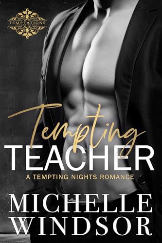 Tempting Teacher (Tempting Nights Romance Series Book 4)