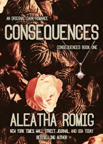 Consequences: Book 1 of the Consequences Series
