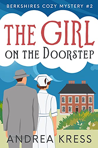 The Girl on the Doorstep: Historical Cozy Mystery (Berkshires Cozy Mystery Book 2)
