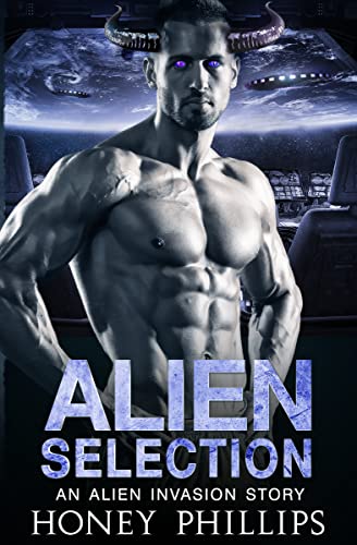 Alien Selection: An Alien Invasion Story