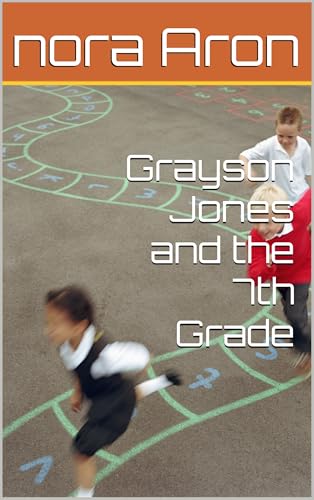 Grayson Jones and the 7th Grade