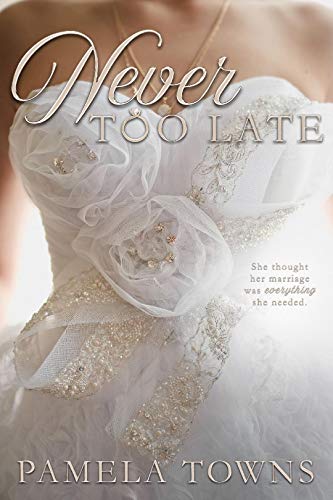 Never Too Late