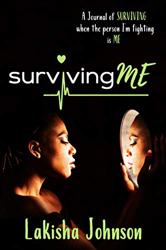Surviving Me: The Journal