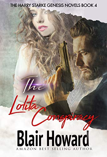 The Lolita Conspiracy (Harry Starke Genesis Book 4)