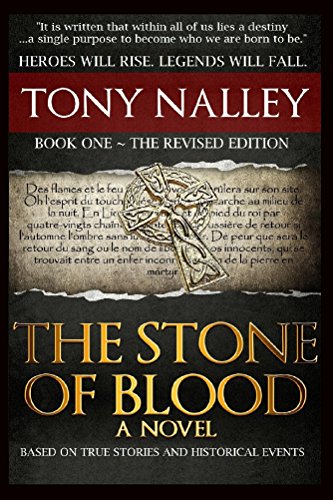 The Stone of Blood: Book One ~ The Revised Edition