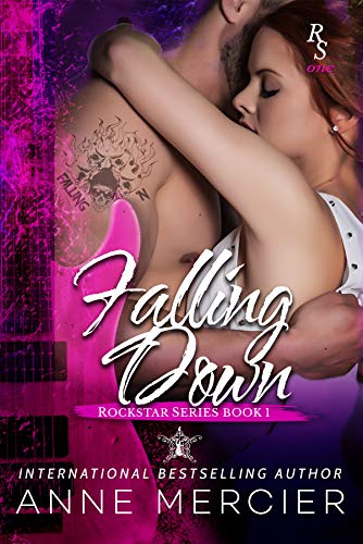 Falling Down (Rockstar, Book 1)