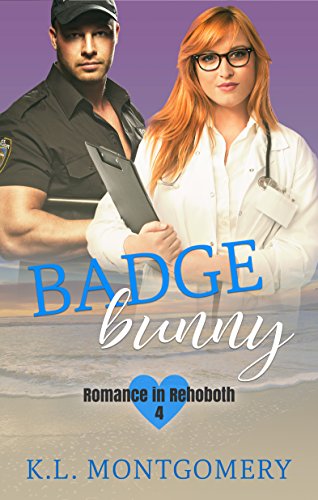 Badge Bunny (Romance in Rehoboth Book 4)
