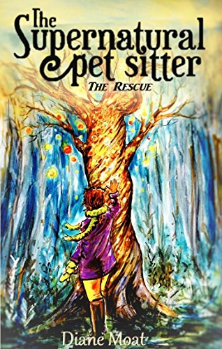 The Supernatural Pet Sitter: The Rescue