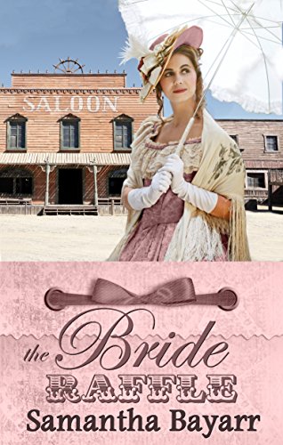 Mail Order Brides: The Bride Raffle: Sweet, Clean Historical Western Romance
