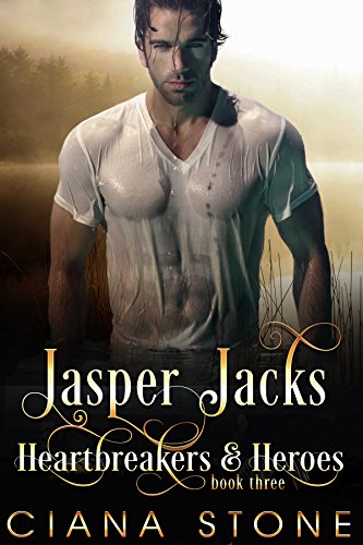 Jasper Jacks: a book in the Cotton Creek Saga (Heartbreakers & Heroes 3)