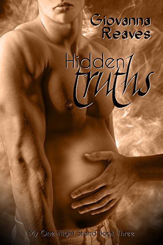 Hidden Truths: Mpreg Romance (My One-Night Stand Series Book 3)