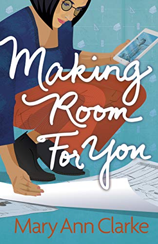 Making Room For You (Having It All Book 2)
