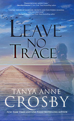 Leave No Trace: The Final Moments of Florence W. Aldridge (Aldridge Sisters Book 3)