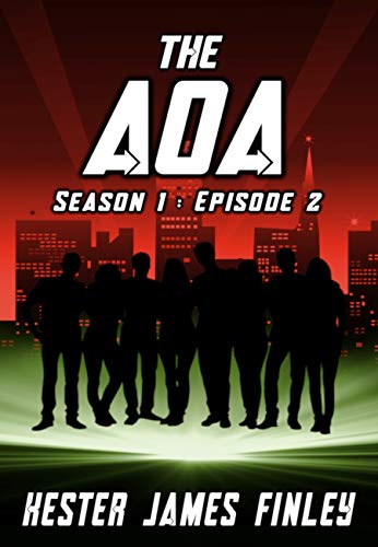 The AOA (Season 1 : Episode 2) (The Agents of Ardenwood)