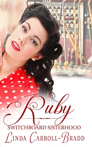 Ruby (The Switchboard Sisterhood, book 17)