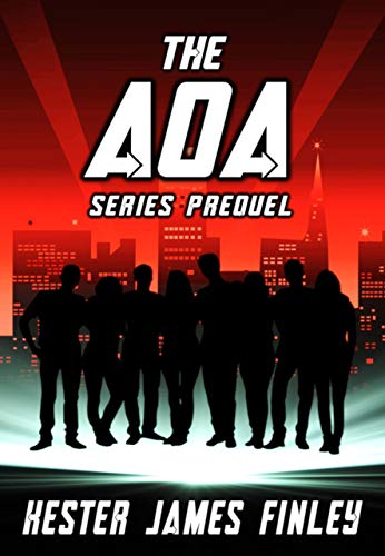 The AOA (Series Prequel) (The Agents of Ardenwood Book 0)