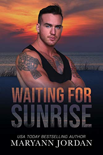 Waiting for Sunrise: Baytown Boys Series