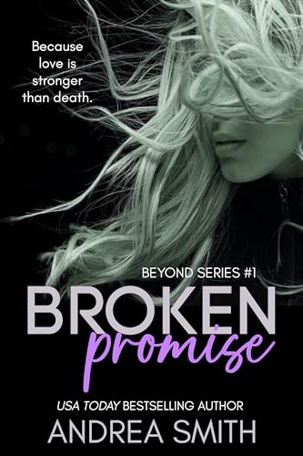 Broken Promise (Beyond Series Book 1)