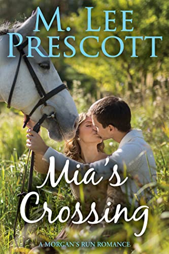 Mia's Crossing (Morgan's Run Book 14)