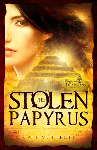 The Stolen Papyrus: An Archaeological Adventure (The Artifact Guardians Book 1)