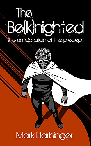 The Be(k)nighted: The Untold Origin of The Precept