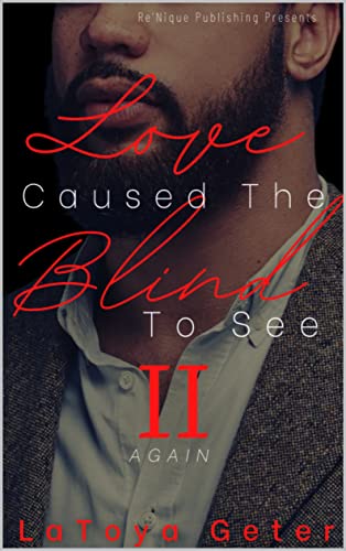 Love Caused The Blind To See Again