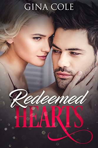 Redeemed Hearts (a Contemporary love storySteamy)