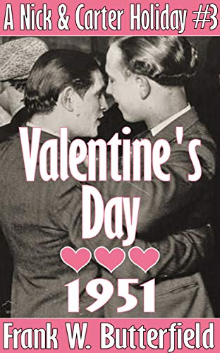Valentine's Day, 1951 (A Nick & Carter Holiday Book 3)