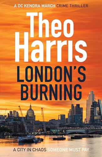 London's Burning (Summary Justice series Book 4)