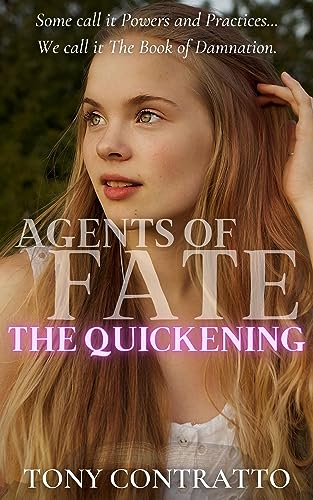 The Quickening (The Agents of Fate Series Book 3)